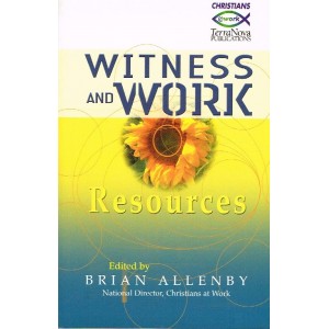 Witness And Work Edited by Brian Allenby